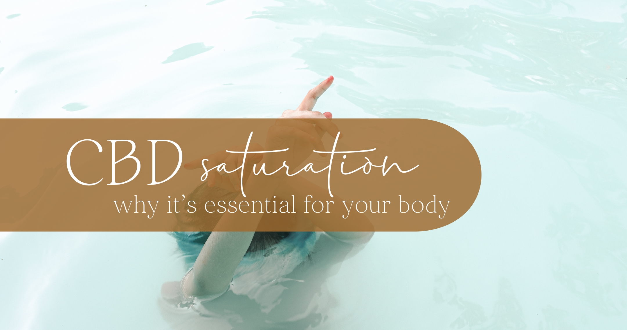 CBD Saturation: Why It’s Essential For Your Body
